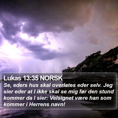 Lukas 13:35 NORSK Bible Verse Image