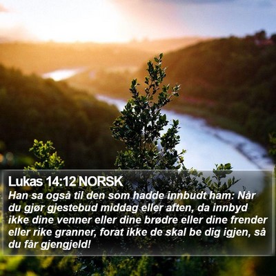 Lukas 14:12 NORSK Bible Verse Image