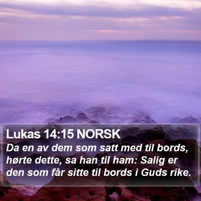 Lukas 14:15 NORSK Bible Verse Image