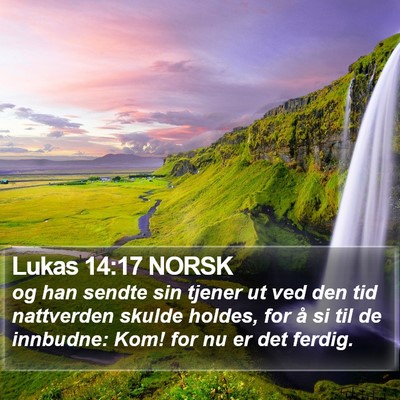 Lukas 14:17 NORSK Bible Verse Image