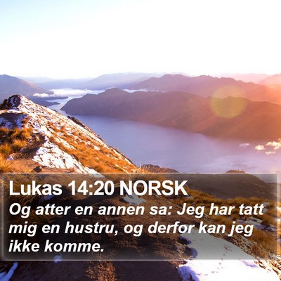 Lukas 14:20 NORSK Bible Verse Image