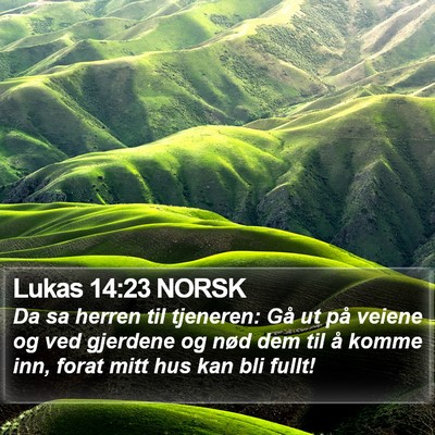 Lukas 14:23 NORSK Bible Verse Image