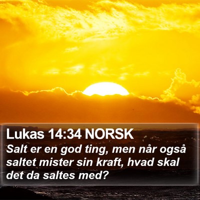 Lukas 14:34 NORSK Bible Verse Image
