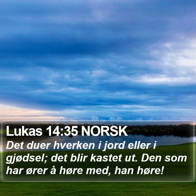 Lukas 14:35 NORSK Bible Verse Image