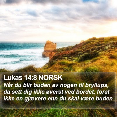 Lukas 14:8 NORSK Bible Verse Image