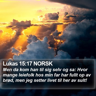 Lukas 15:17 NORSK Bible Verse Image
