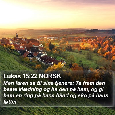 Lukas 15:22 NORSK Bible Verse Image