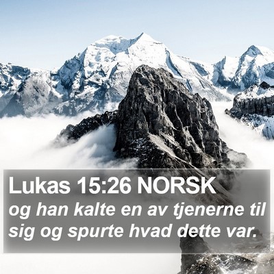 Lukas 15:26 NORSK Bible Verse Image