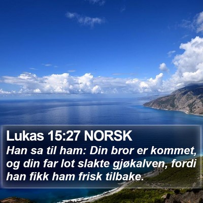 Lukas 15:27 NORSK Bible Verse Image