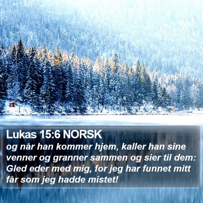 Lukas 15:6 NORSK Bible Verse Image