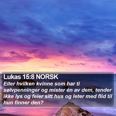 Lukas 15:8 NORSK Bible Verse Image