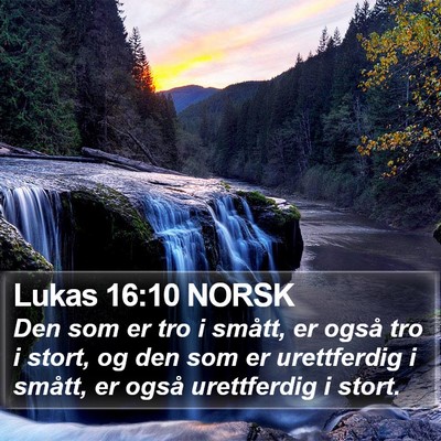 Lukas 16:10 NORSK Bible Verse Image