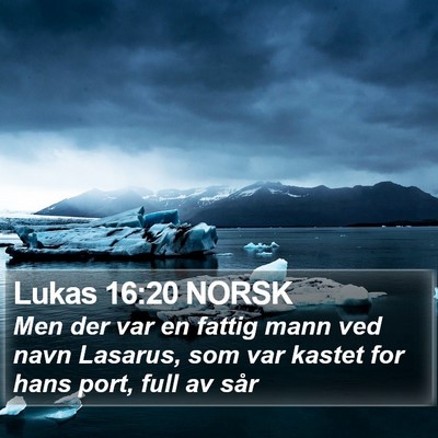 Lukas 16:20 NORSK Bible Verse Image