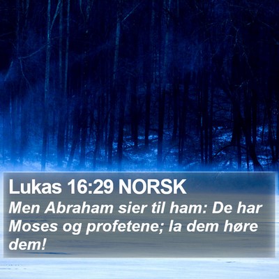 Lukas 16:29 NORSK Bible Verse Image
