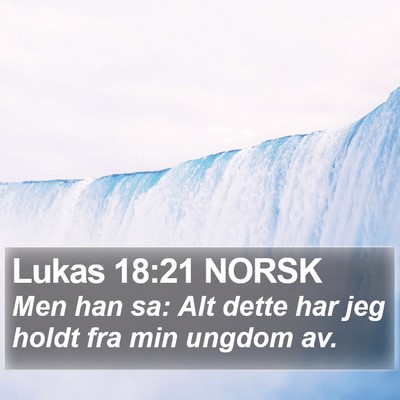 Lukas 18:21 NORSK Bible Verse Image