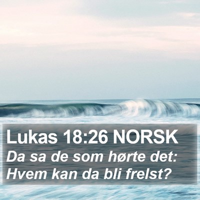 Lukas 18:26 NORSK Bible Verse Image