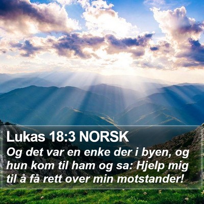 Lukas 18:3 NORSK Bible Verse Image