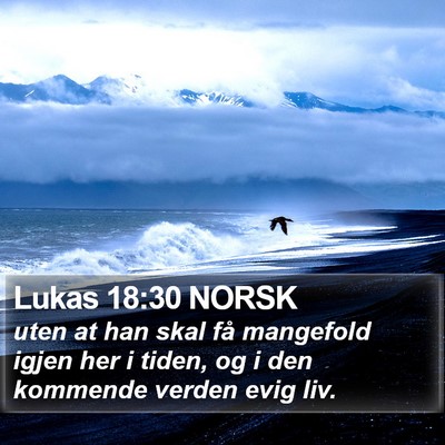 Lukas 18:30 NORSK Bible Verse Image