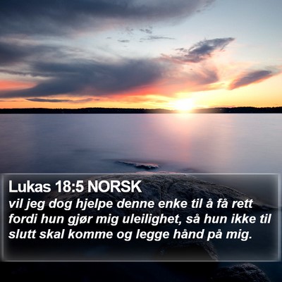 Lukas 18:5 NORSK Bible Verse Image