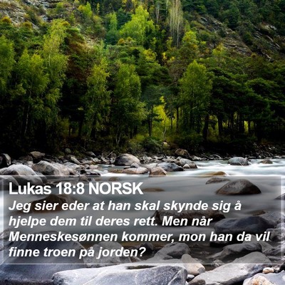 Lukas 18:8 NORSK Bible Verse Image