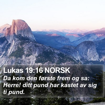 Lukas 19:16 NORSK Bible Verse Image