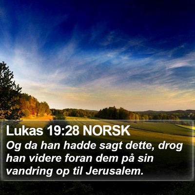 Lukas 19:28 NORSK Bible Verse Image
