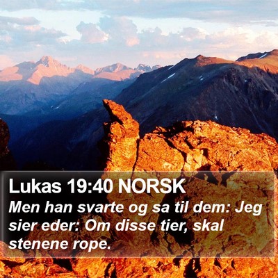 Lukas 19:40 NORSK Bible Verse Image