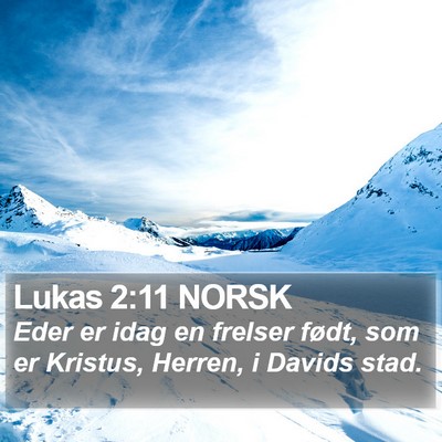 Lukas 2:11 NORSK Bible Verse Image