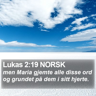 Lukas 2:19 NORSK Bible Verse Image