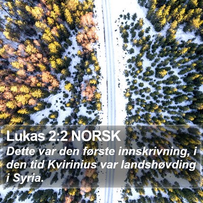 Lukas 2:2 NORSK Bible Verse Image