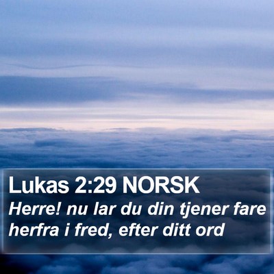 Lukas 2:29 NORSK Bible Verse Image