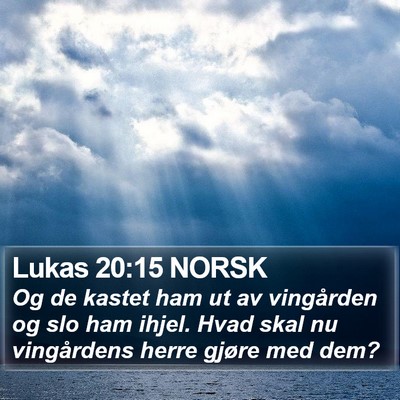 Lukas 20:15 NORSK Bible Verse Image