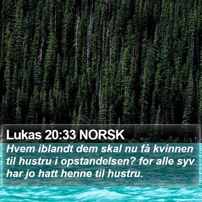 Lukas 20:33 NORSK Bible Verse Image