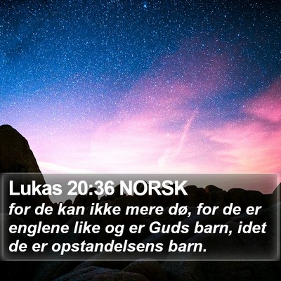 Lukas 20:36 NORSK Bible Verse Image