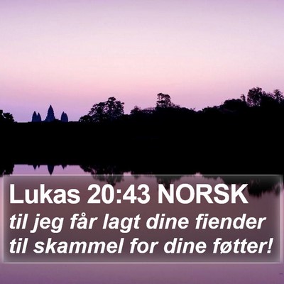 Lukas 20:43 NORSK Bible Verse Image