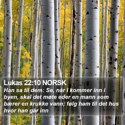 Lukas 22:10 NORSK Bible Verse Image