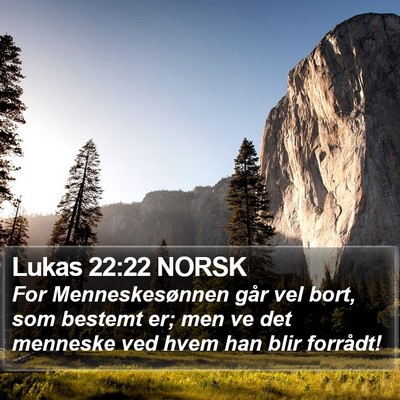 Lukas 22:22 NORSK Bible Verse Image