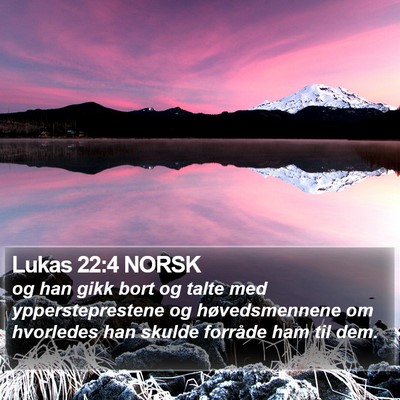 Lukas 22:4 NORSK Bible Verse Image