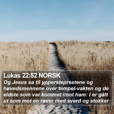 Lukas 22:52 NORSK Bible Verse Image
