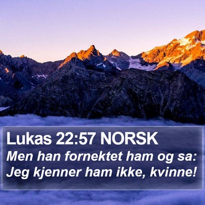 Lukas 22:57 NORSK Bible Verse Image