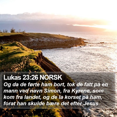 Lukas 23:26 NORSK Bible Verse Image