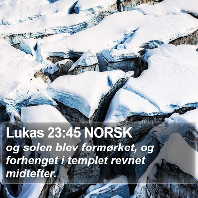 Lukas 23:45 NORSK Bible Verse Image