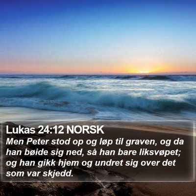 Lukas 24:12 NORSK Bible Verse Image
