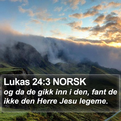 Lukas 24:3 NORSK Bible Verse Image