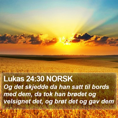 Lukas 24:30 NORSK Bible Verse Image