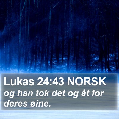 Lukas 24:43 NORSK Bible Verse Image