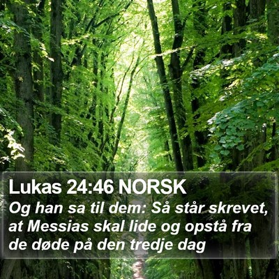 Lukas 24:46 NORSK Bible Verse Image
