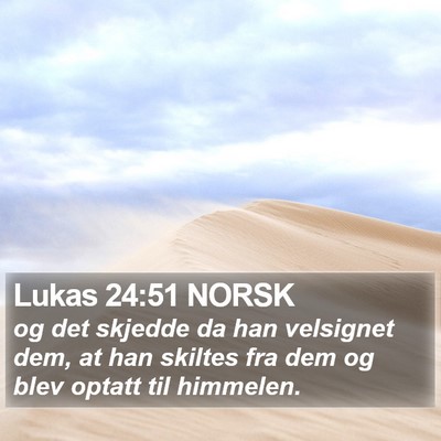 Lukas 24:51 NORSK Bible Verse Image