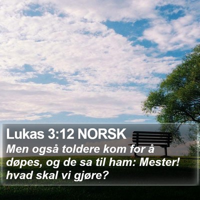 Lukas 3:12 NORSK Bible Verse Image