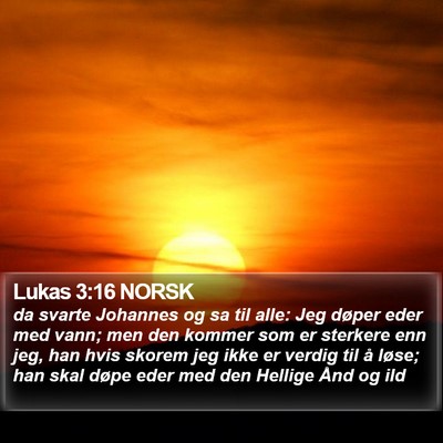 Lukas 3:16 NORSK Bible Verse Image